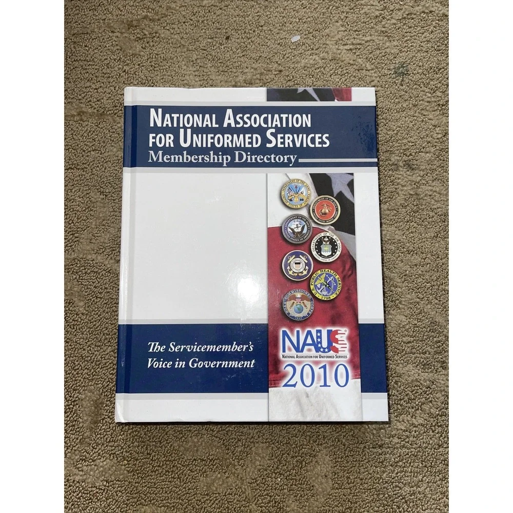 NATIONAL ASSOCIATION FOR UNIFORMED SERVICES MEMBERSHIP DIRECTORY 2010 HC 1st Ed